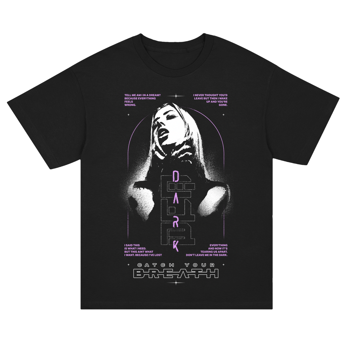 Don't Leave Me In The Dark T-Shirt (Black)